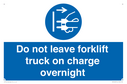 do-not-leave-forklift-truck-on-charge-overnight~